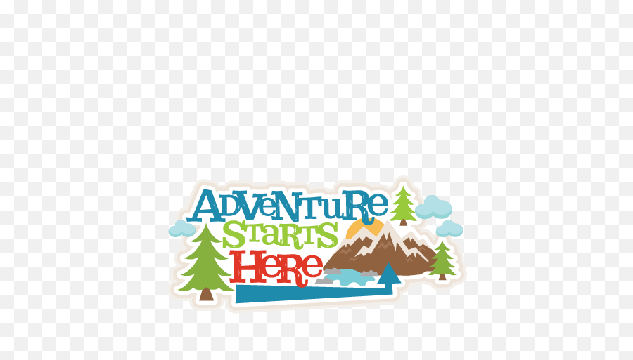 Svg Scrapbook Cut File - Adventure Starts Here Clipart Png,Starts Png