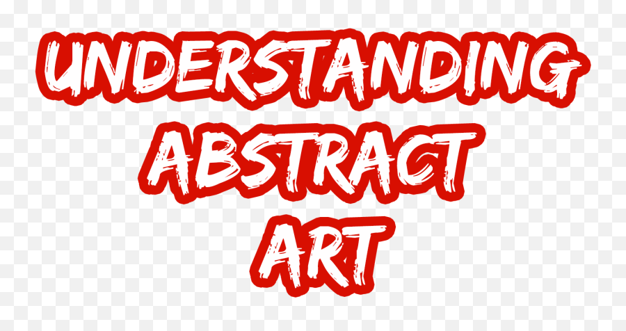 Understanding Abstract Art - Daniel Nuwe Medium Calligraphy Png,Abstract Art Png