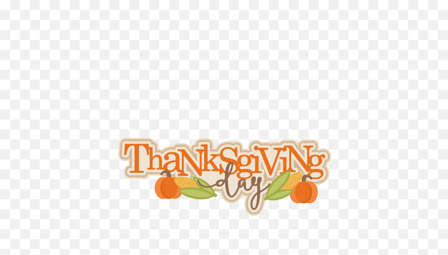 Transparent Clipart Thanksgiving Picture 273345 - Thanksgiving Day Clip Art Png,Thanksgiving Clipart Transparent