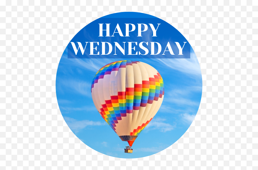 Happy Wednesday Images Apk 102 - Download Apk Latest Version Hot Air Balloon Png,Wednesday Icon