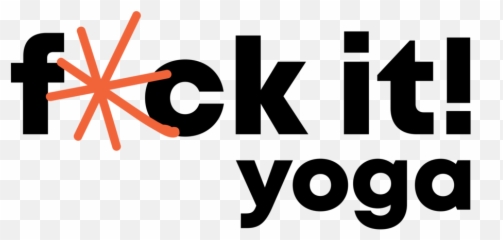 Fck It Yoga U2014 The Movement Studio - Graphic Design Png,F Png