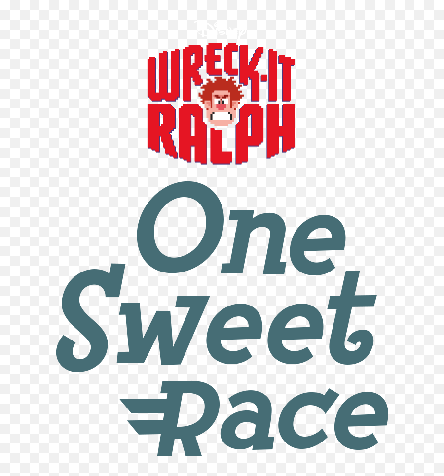 One Sweet Race - Graphic Design Png,Wreck It Ralph Logo