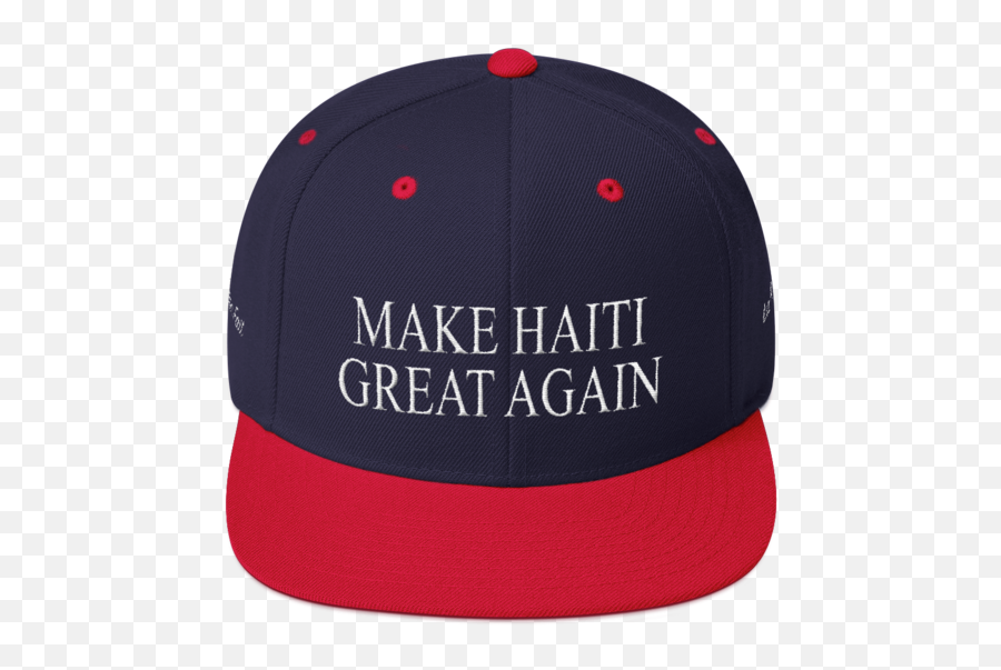 Make Haiti Great Again Snapback Haitian Flag Colors - Hat Png,Haiti Flag Png