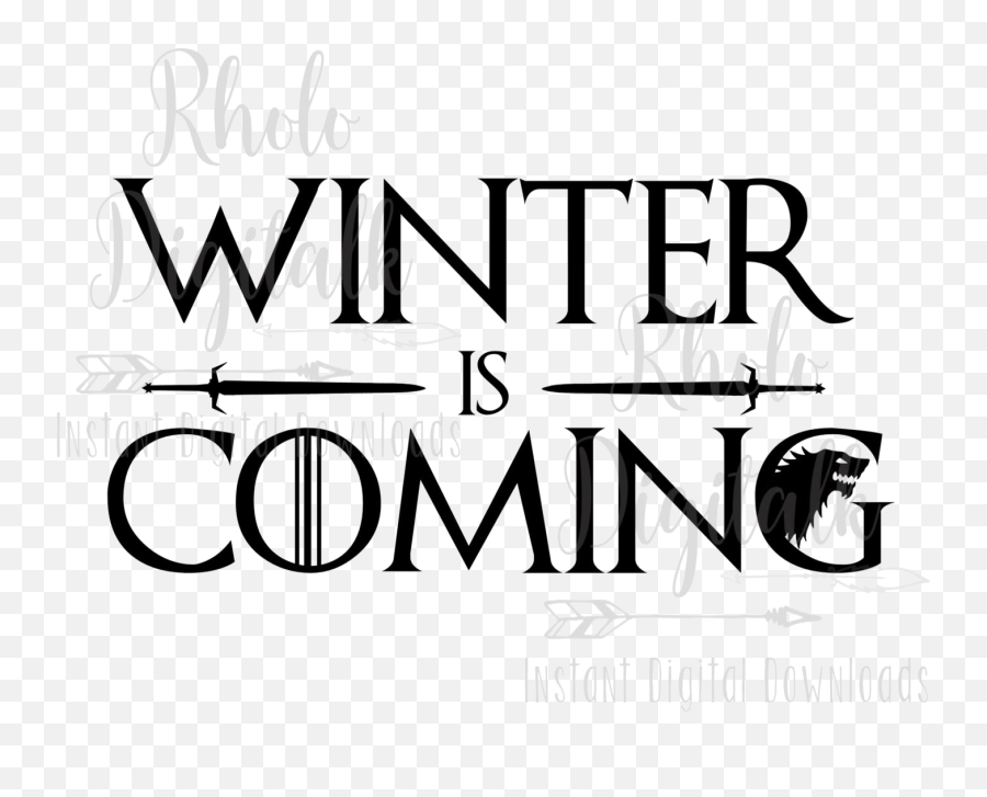 Winter Is Coming Transparent U0026 Png Clipart Free Download - Ywd Poster,Coming Soon Transparent Background