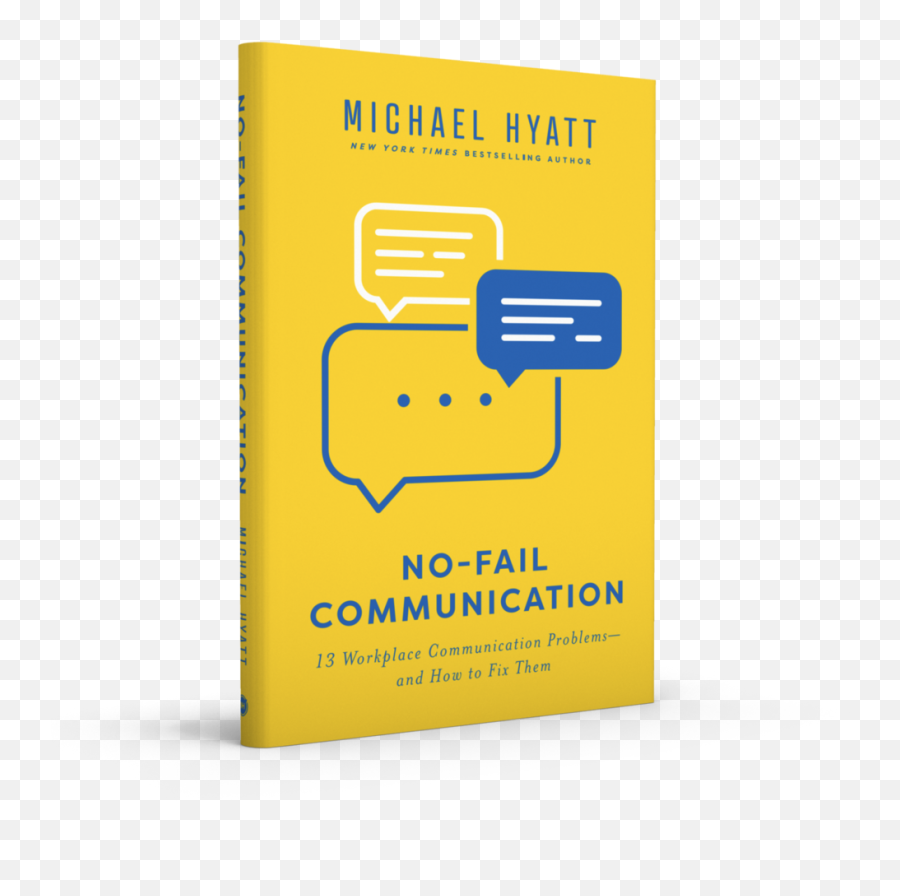 No - Fail Communication U2013 The Full Focus Store By Michael No Fail Communication Michael Hyatt Png,Fail Png