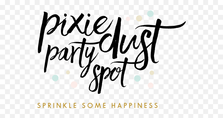Pixie Dust Party Spot - Calligraphy Png,Fairy Dust Png