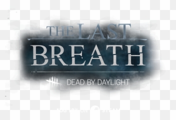 Download Hd Dead By Daylight The Last Breath Transparent Png - We Are Ocean