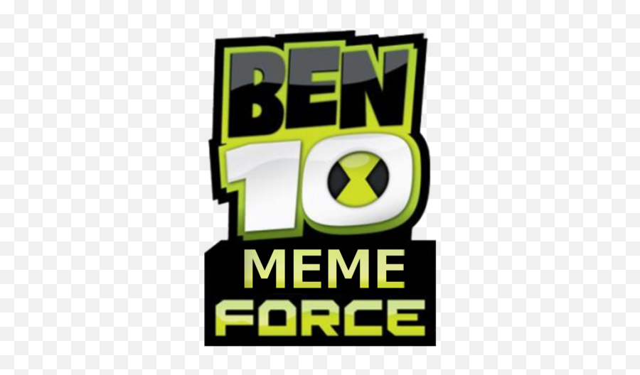 Meme Force - Ben 10 Alien Force Logo Png,Meme Logo