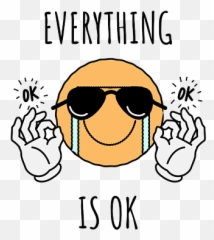 Everything Is Ok Gift For Him Her Sad Mood Ironic Gag Pun Crying Emoji Happy Face Shower Curtain - png