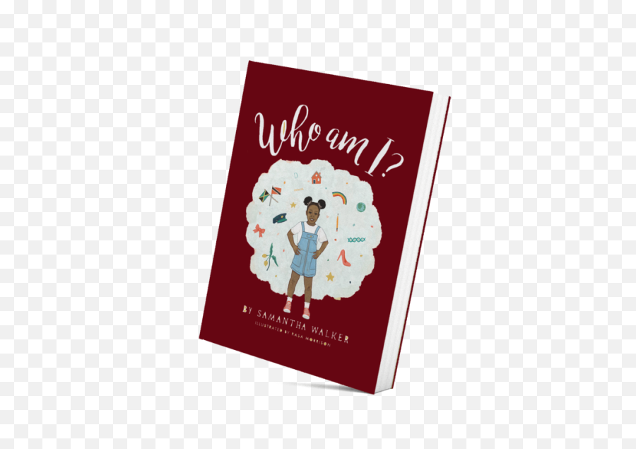 Purchase Who Am I By Samantha Walker U2014 The Book - Lovely Png,French Png