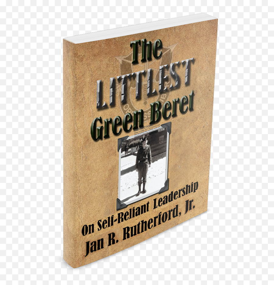 Book - The Littlest Green Beret Self Reliant Leadership Book Cover Png,Beret Transparent