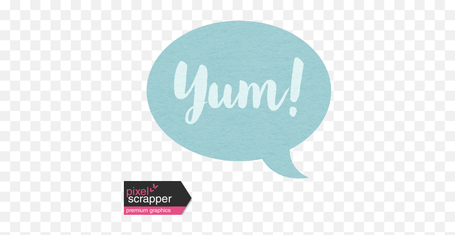 For The Love Of Chocolate - Speech Bubble Yum Left Graphic Circle Png,Yum Png