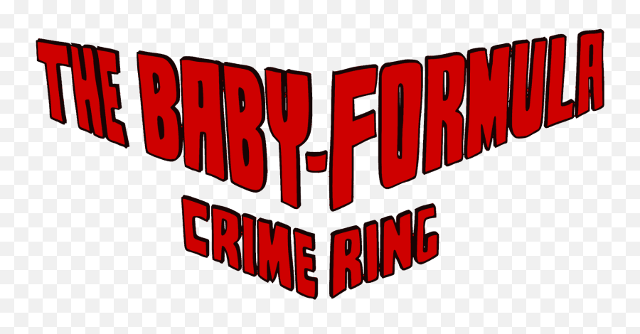 The Baby - Formula Crime Ring The New York Times Horizontal Png,New York Times Best Seller Logo
