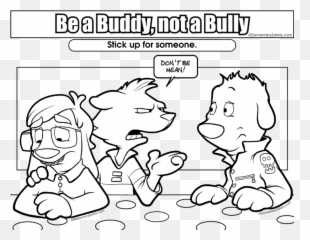 100 Bullying Ideas Prevention - Buddy Not A Coloring Sheet png