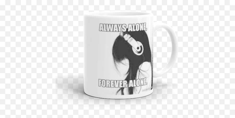 Always Alone Forever Make A Meme - Mug Png,Forever Alone Png