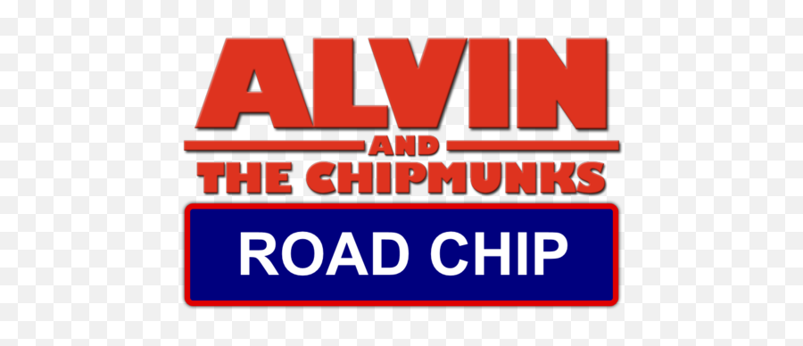 Alvin And The Chipmunks 4 Road Chip Logo - Ps2 Alvin And The Horizontal Png,Alvin And The Chipmunks Png