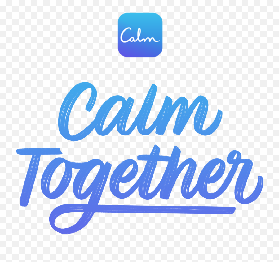 Letu0027s Look After Ourselves And Each Other U2014 Calm Blog - Calm App Logo Transparent Png,Keep Calm Png