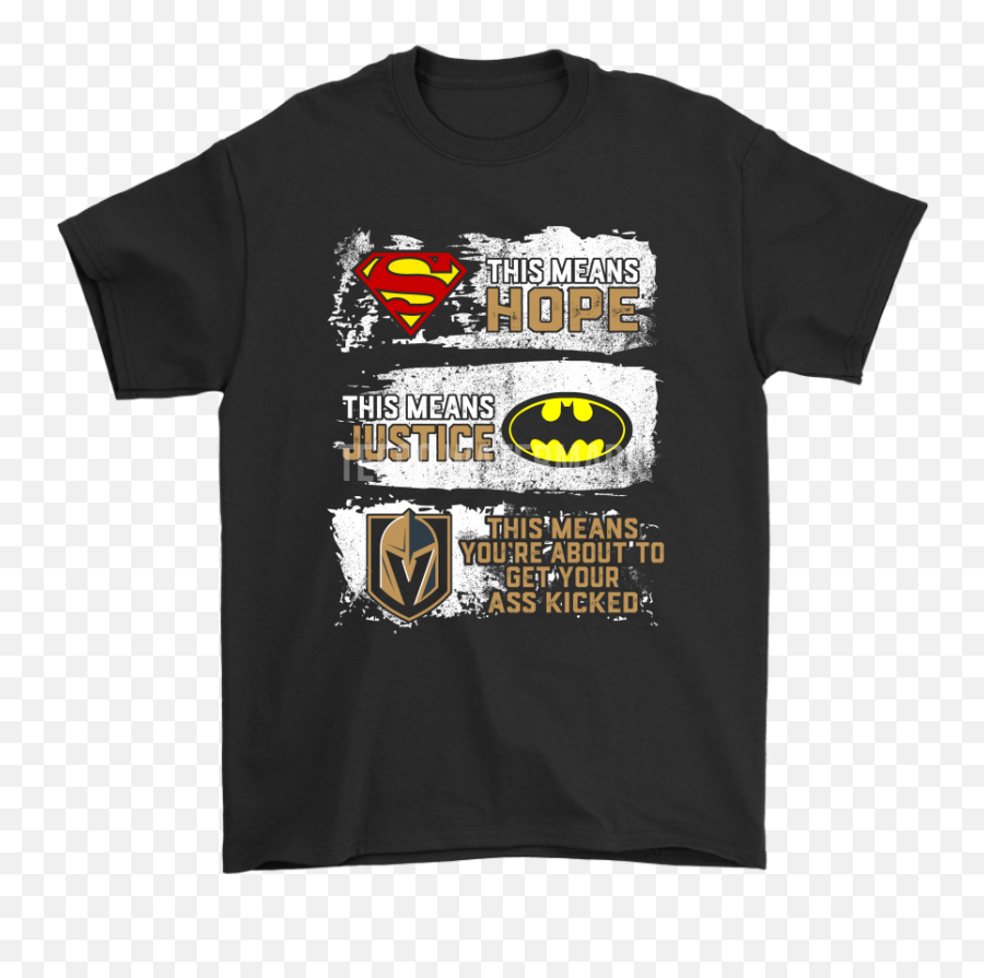 Vegas Golden Knights Kick Your Ass Shirts - Male Cheerleader Quotes Png,Superman Logo Font