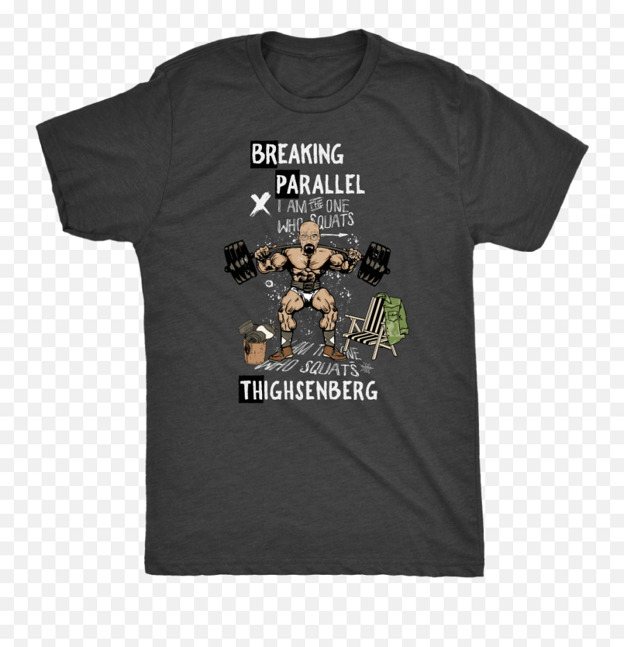 Mens Heisenberg T Shirt Thighsenberg Leg Day Breaking Bad - Circuit Zandvoort Shirts Png,Heisenberg Icon