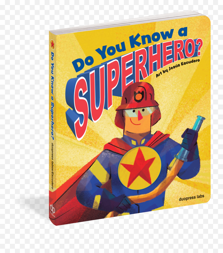 Do You Know A Superhero - Superman Png,Super Heroes Png