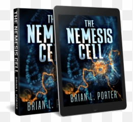 The Nemesis Cell By Brian L Porter U2014 Next Chapter Png