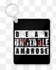 Dean Ambrose Printed Keychain Kc - 595 Keychain Png,Dean Ambrose Png