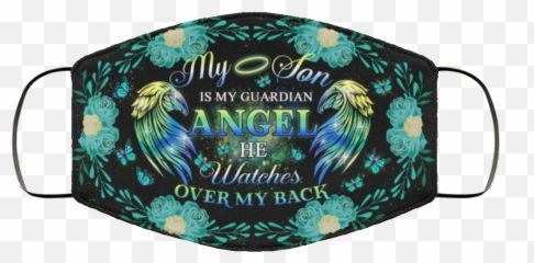 My Son Is Guardian Angel He Watches - Cute Masks Black Lives Matter png