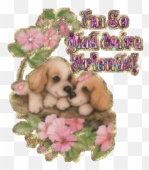 Transparent Graphics Flowers Friends Glitter Puppies Puppy - Im Glad We Re Friends Png,Transparent Puppy
