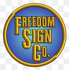 Home Freedom Sign Co - Big Png,Freedom Png