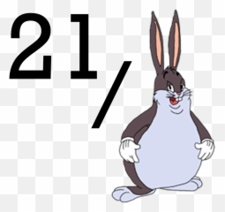 21 Big Chungus - Big Chungus Png,Big Chungus Png