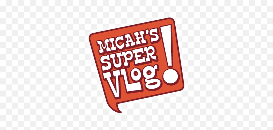 Micahs Super Vlog - Graphics Png,Vlog Png