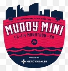 Top Ohio Half Marathon - Muddy Mini Mercy Health png