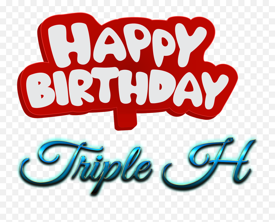 Triple H Happy Birthday Name Logo - Happy Birthday Miz Png,Triple H Logo