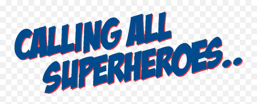 Wnc Superheroes Want To Be A Superhero Overview - Calling All Superheroes Transparent Png,Super Heroes Png