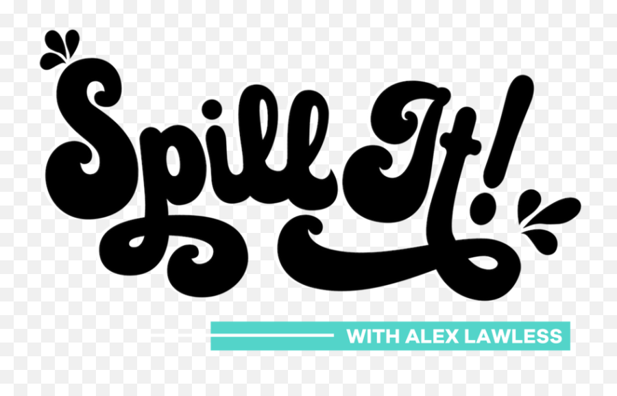 Spill - Graphic Design Png,Spill Png