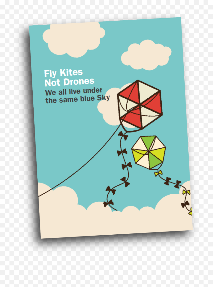 Fly Kites Not Drones - Horizontal Png,Mail Kite Icon