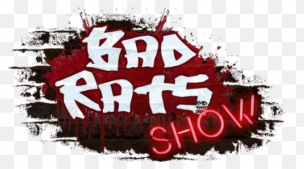 Bad Rats Show Invent4com - Bad Rats Show Logo Png,Rats Png