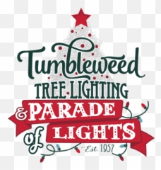 Tumbleweed Tree Lighting Ceremony City Of Chandler - Christmas Tree Lighting Logo Png,Tumbleweed Png