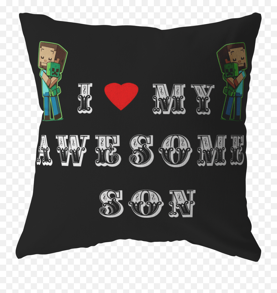 Classic Minecraft Pillow Love My Awesome Son - Beaky Mick Tich Don Png,Minecraft Heart Transparent