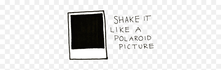 Transparent Tumblr Words - Shake It Like A Polaroid Png,Polaroid Transparent