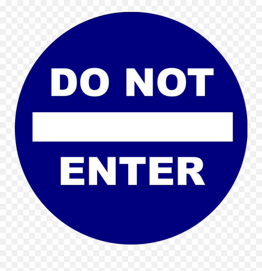 Download Do Not Enter - Not Enter Sign Png,Do Not Enter Png