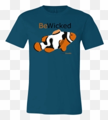 Be Wicked T - Shirt Png,Clownfish Png