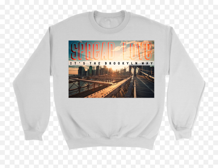 Spread Love Biggy Smalls Crewneck - Sweatshirt Png,Brooklyn Bridge Png