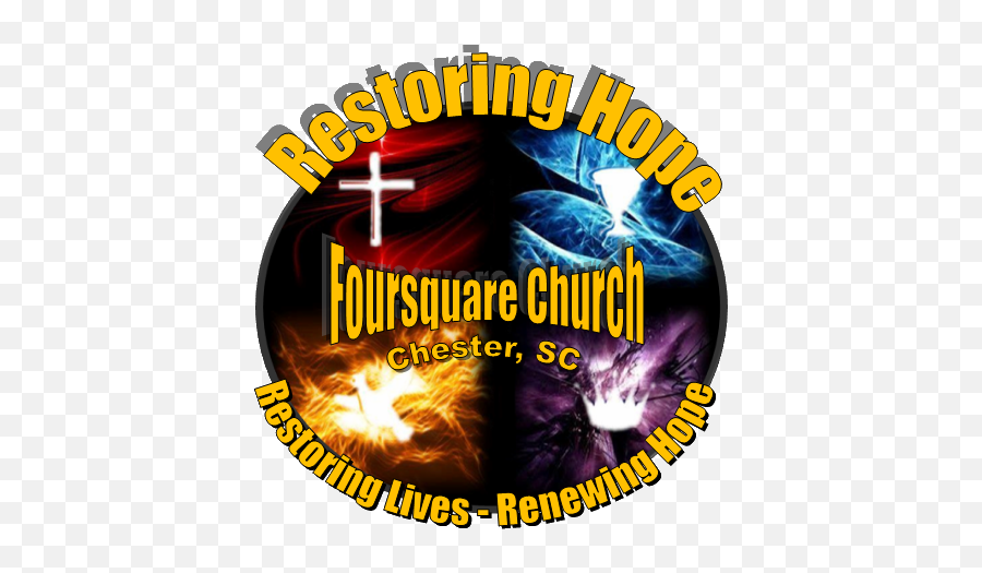 Restoring Hope Foursquare Church Chester Sc - Event Png,Foursquare Church Logo