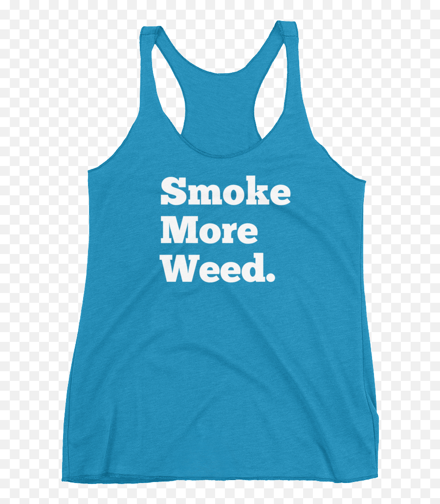 Smoke More Weed Womenu0027s Racerback Tank - Vintage Black Xs Sleeveless Shirt Png,Weed Smoke Png
