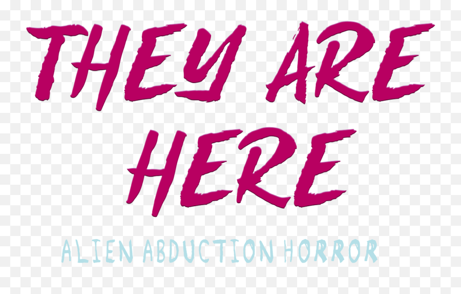 They Are Here Alien Abduction Horror Presskit - Mod Db They Are Here Alien Abduction Horror Logo Png,Alien Movie Icon