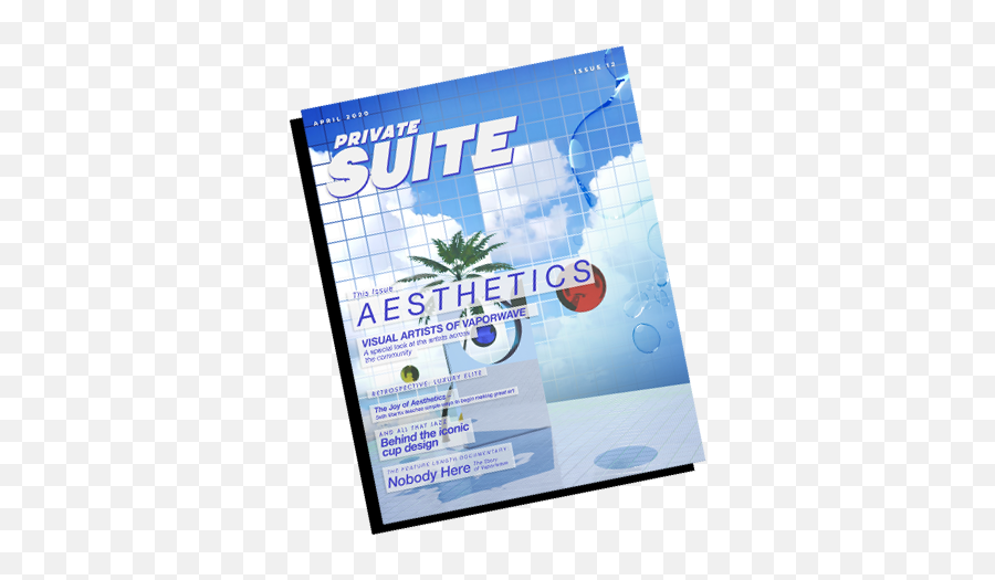 Out Now U2013 Issue 12 Aesthetics - Private Suite Magazine Vertical Png,Vaporwave Logo