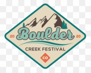 Boulder Creek Festival July 31 - August 2 2020 Traffic Sign Png,Boulder Png
