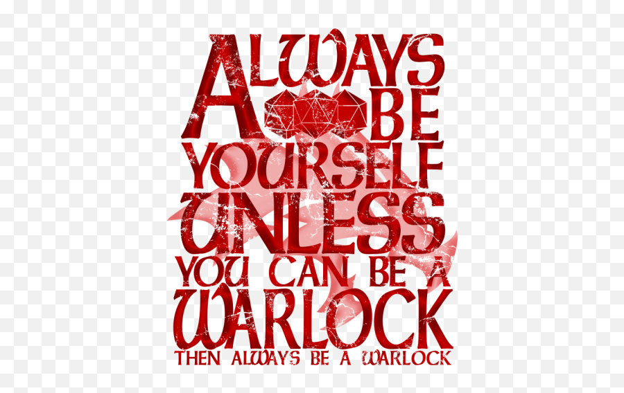 D20 Always Be Yourself Warlock By 88riddles Inktale Png