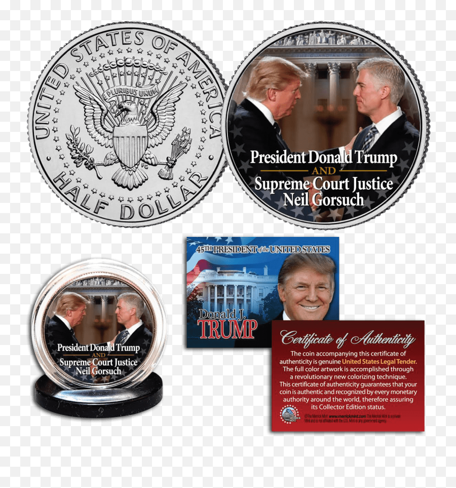 President Trump U0026 Neil Gorsuch Historical Coin - Half Dollar Coin 2020 Png,Donald Trump Hair Png